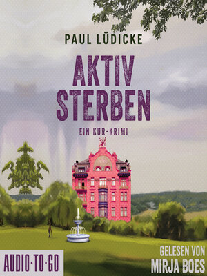 cover image of Aktiv Sterben--Ein Kur-Krimi (ungekürzt)